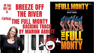 Breeze Off The River (The Full Monty) - Backing Track &amp; Lyrics 🎹 *G*
