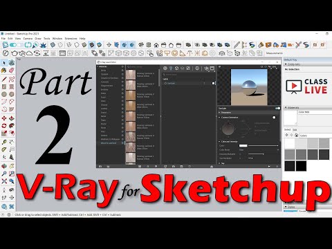 Part 2 | V Ray for Sketchup Pro