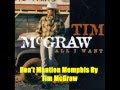 Don't Mention Memphis By Tim McGraw *Lyrics in description*
