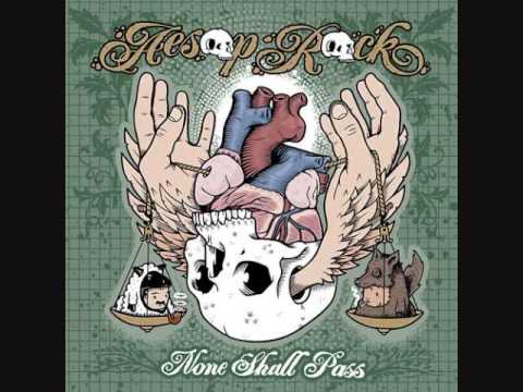 Aesop Rock- None Shall Pass [High Quality]