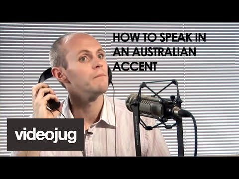 How To Speak With An Australian Accent