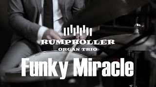 Rumproller Organ Trio - Funky Miracle (The Meters)