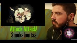 Attack Attack! - Smokahontas (Reaction)