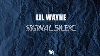 Lil wayne Original Silence (official audio)
