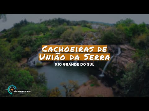 Cachoeiras União da Serra – União da Serra, Rio Grande do Sul | Diários de bordo