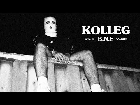 B.N.E - Kolleg (prod. by squirl beats/Valexus)