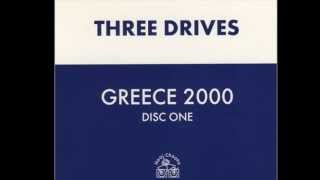 Three Drives - Greece 2000 (Gabi Newman Remix)