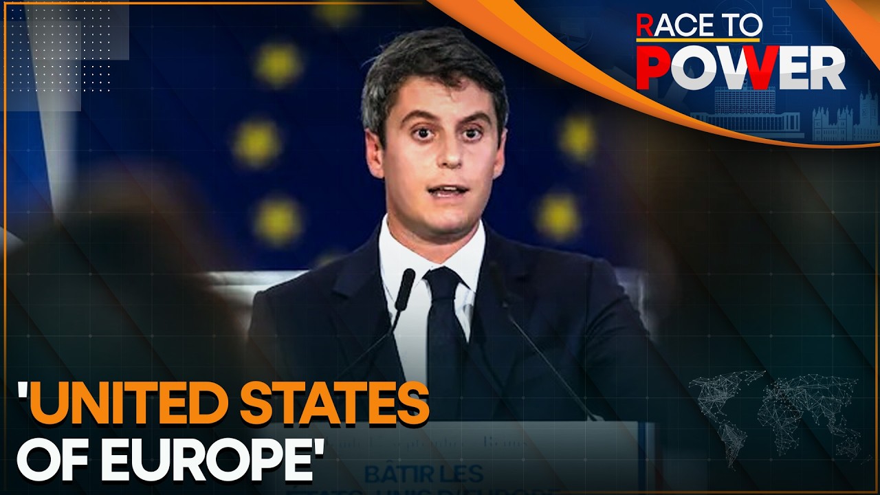 Former French PM Gabriel Attal Proposes Idea of 'United States of Europe' | Race To Power