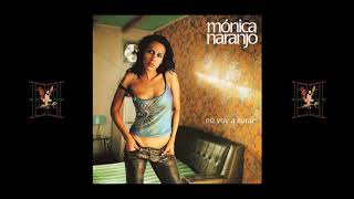 Mónica Naranjo - No Voy a Llorar