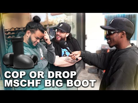 The NEW Big Boot By MSCHF... | Cop or Drop Episode 4