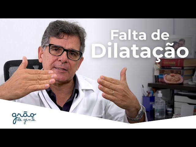 Lack of dilation during childbirth | A word from the expert with Dr. Gilberto Mello