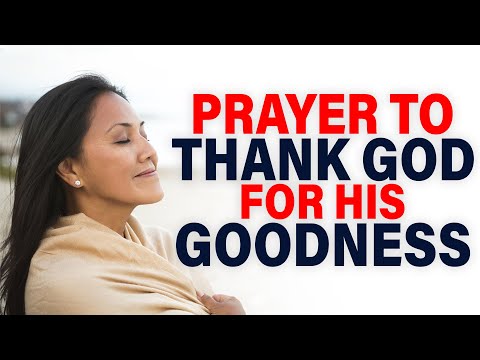 A Prayer for Thanksgiving - Thanksgiving Prayer Thank God For His Goodness - Happy Thanksgiving
