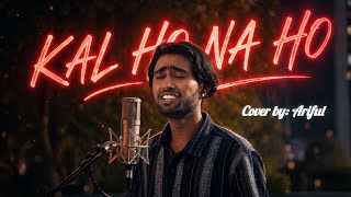 Download lagu Kal Ho Naa Ho | Cover By Ariful | Shah Rukh Khan, Saif Ali Khan, Preity Zinta | Sonu Nigam mp3