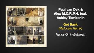 Hands On In Between - Paul van Dyk ft Ashley Tomberlin - Get Back (Relocate Remix)