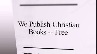 Christian Book Publishing – We Publish Christian Books - FREE