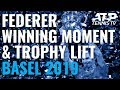 Roger Federer Winning Moment, Trophy Lift & Crying! | Basel 2019