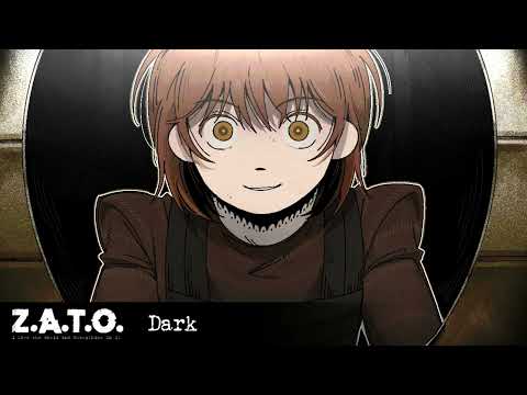 Z.A.T.O. OST // Dark
