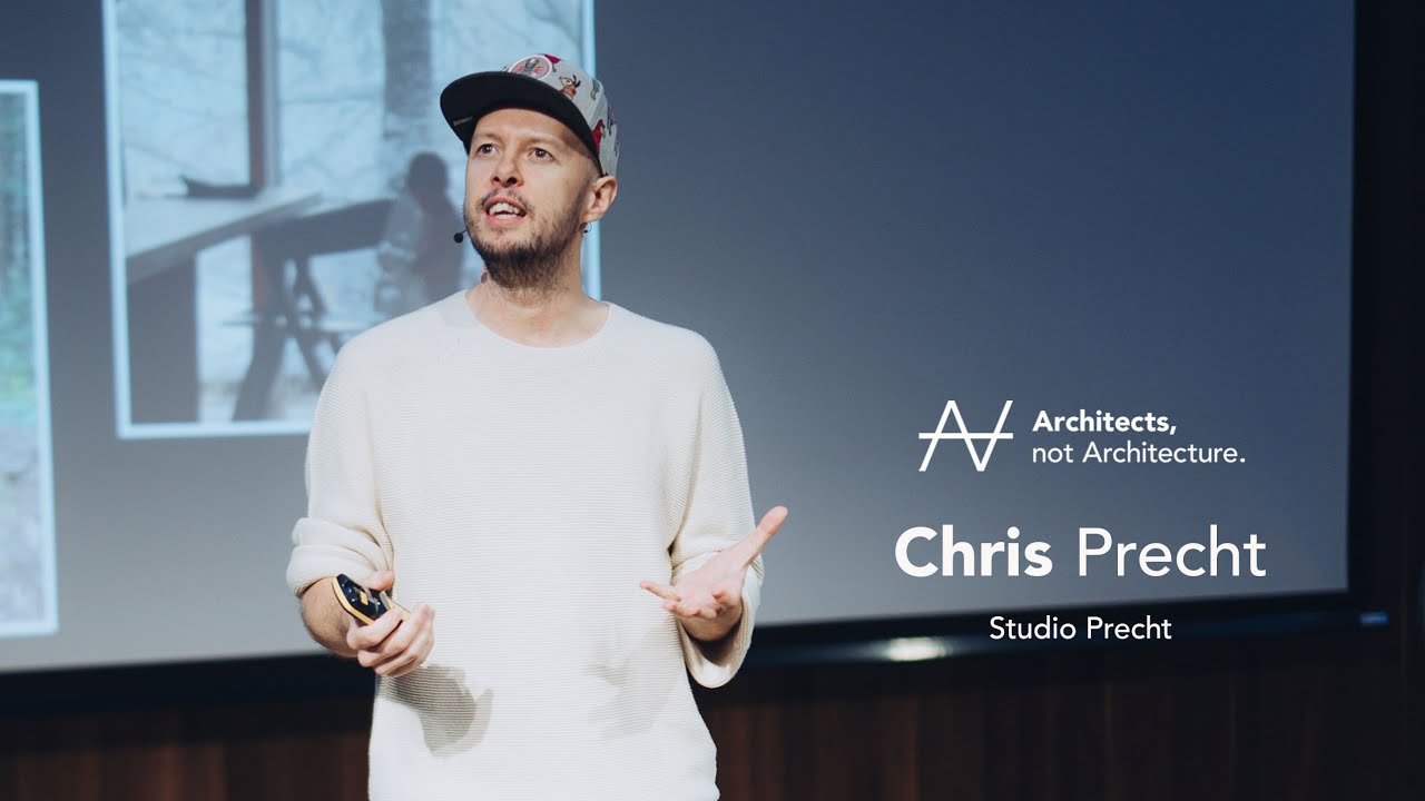 Chris Precht - Defining what success means as an architect | Architects, not Architecture.