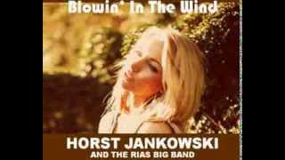 Horst Jankowski and The RIAS Big Band - Blowin&#39; In The Wind