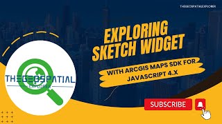 Exploring Sketch Widget-ArcGIS Maps SDK for JavaScript