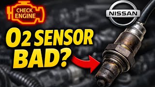 Nissan O2 Sensor Bad? Symptoms & Easy Home Test FAST!