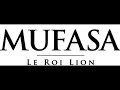 Mufasa The Lion King We Go Together European French
