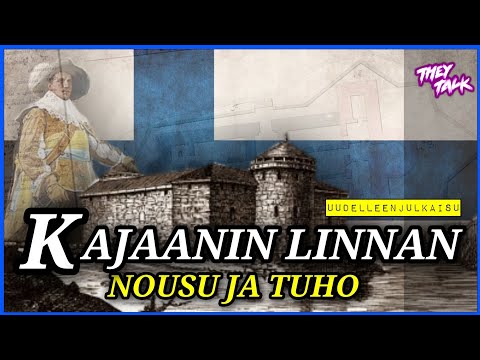 Kajaanin linnan nousu ja tuho (Suomen linnojen historiaa) (uudelleenjulkaisu)