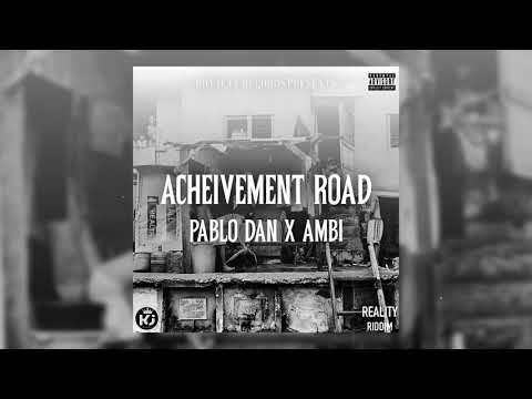 Pablo Dan X Ambi - Achievement Road (Official Audio)