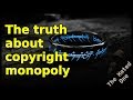 Why Copyright Makes No Sense The Case Against Intellectual Property