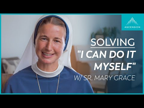 The Bondage of Self-Reliance (and how to Break Free) (feat. Sr. Mary Grace, SV)
