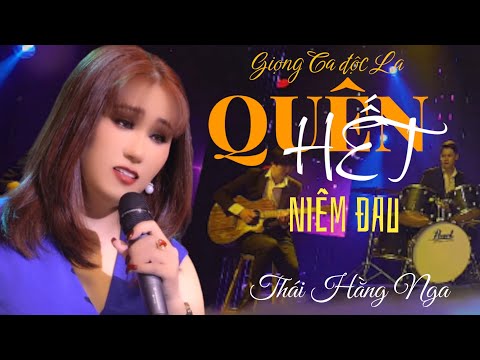 Quên hết niềm đau - Thái Hằng Nga