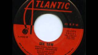 Aretha Franklin/See Saw