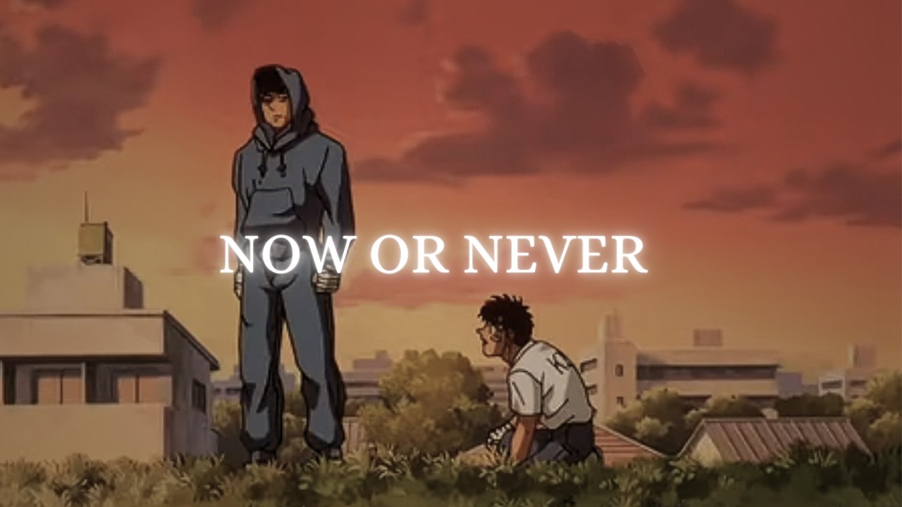 It's Now Or Never