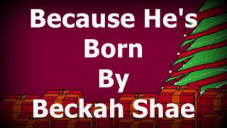 Because He's Born