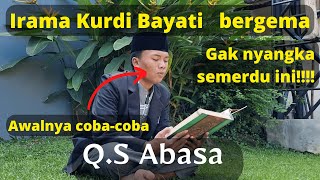 Download lagu Murottal merdu alquran irama bayati kurdi surah abasa oleh santri rifqul maarif mp3 Download lagu Murottal merdu alquran irama bayati kurdi surah abasa oleh santri rifqul maarif mp3