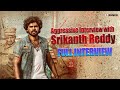 Aggressive Interview With Srikanth Reddy Anchor Sravani Celebrity Interview Krunchtv