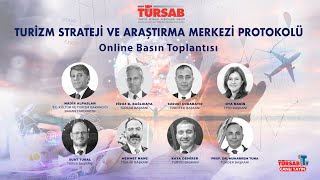 Turizm Strateji ve Araştırma Merkezi Protokolü | Online Basın Toplantısı
