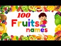 100 Fruits Names in English-100 fruits names for nursery and preschool kids learning#wonderwowkidz
