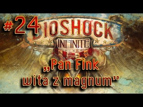 Zagrajmy w Bioshock Infinite #24 - Rozdział 17 - Najwyższy Poziom Trudności, gameplay pl