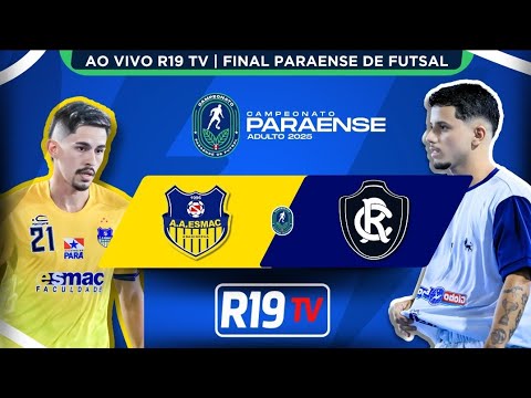 🔵 AO VIVO R19 TV | ESMAC X REMO | FINAL PARAENSE DE FUTSAL
