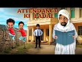 Attendance Ki Ladai Zamaanaa