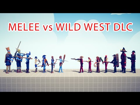 MELEE Team vs WILD WEST DLC Team - Totally Accurate Battle Simulator TABS