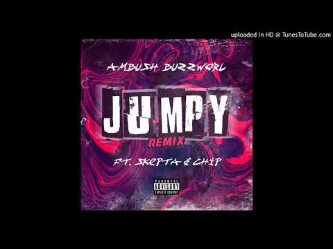 Ambush Buzzworl - Jumpy (Remix) Feat. Skepta & Chip