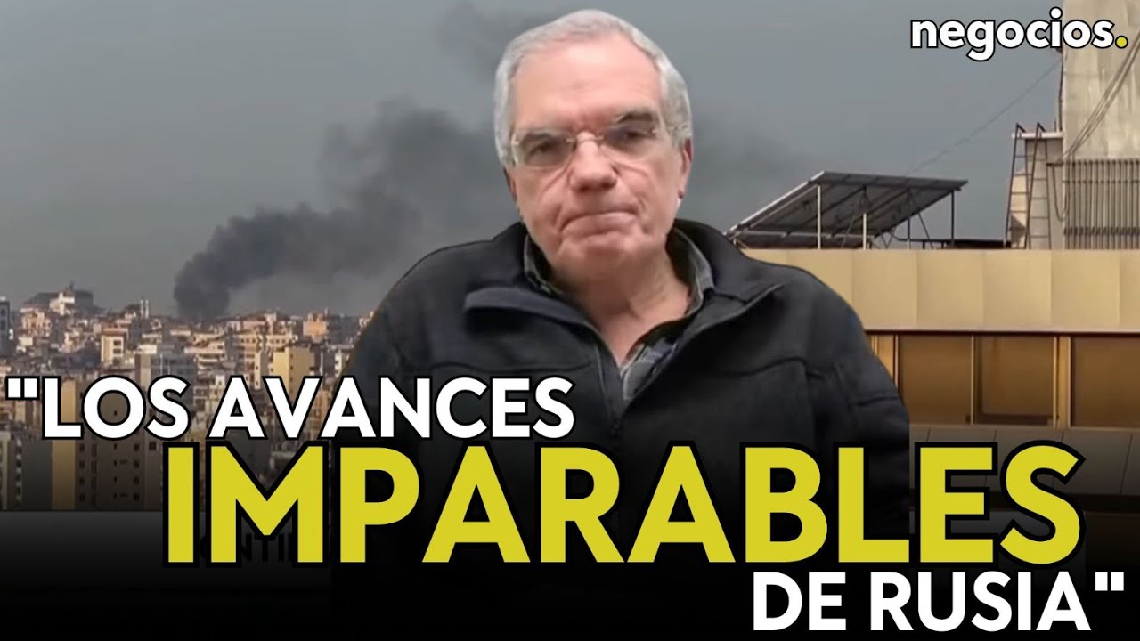 "Los avances imparables de Rusia tenían que llegar. El colapso de Ucrania está más cerca que nunca"