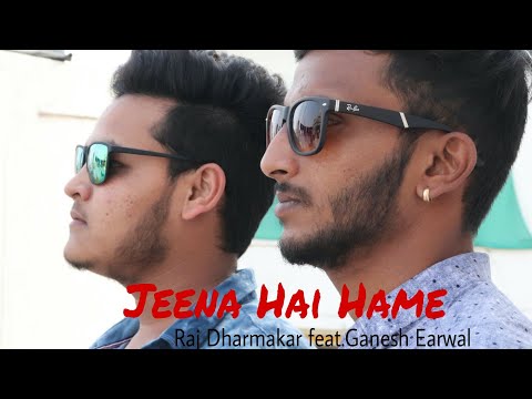 Ganesh earwal JEENA HAI HAME | Raj Dharmakar feat.Ganesh Earwal |This Valentine's Day Special | HD Video Song 2018