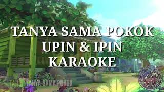 Download lagu Tanya Sama Pokok (Karaoke) mp3
