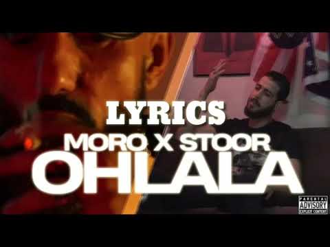 Moro - OHLALA ft Stoor (lyrics video) #CB4GANG
