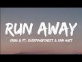 OR3O Ft SleepingForest SamHaft Run Away Lyrics Video