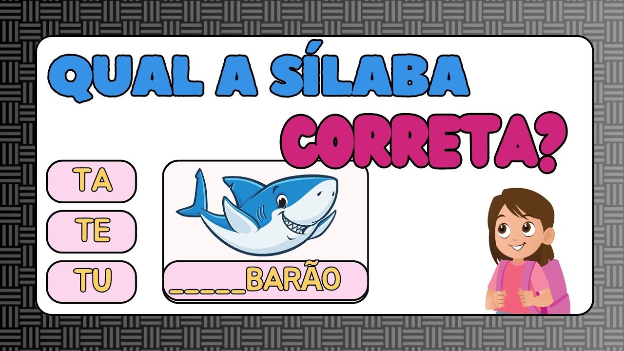 QUAL É A SÍLABA?| De R até U| ALFABETIZAÇÃO| LER E ESCREVER - Vila Educativa