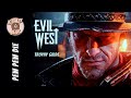 Evil West - Pew Pew Die Trophy Detailed Guide